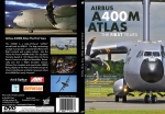 AIRBUS A400M ATLAS FIRST YEARS